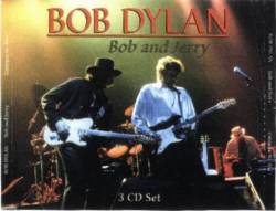 Bob Dylan : Bob And Jerry